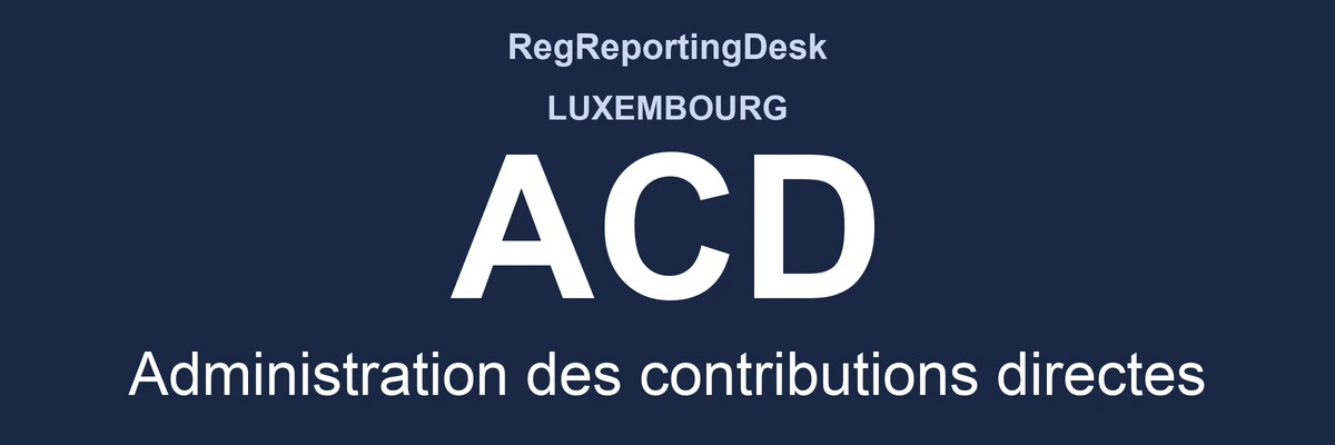RegReportingDesk card: ACD, Administration des contributions directes, Luxembourg