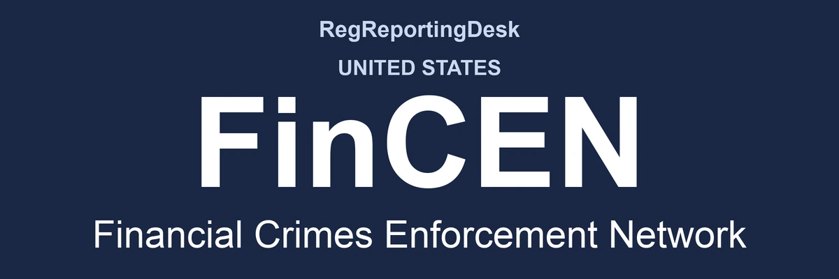 RegReportingDesk card: FinCEN, Financial Crimes Enforcement Network, United States