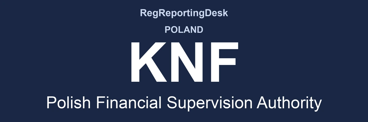RegReportingDesk card: KNF, Polish Financial Supervision Authority, Poland