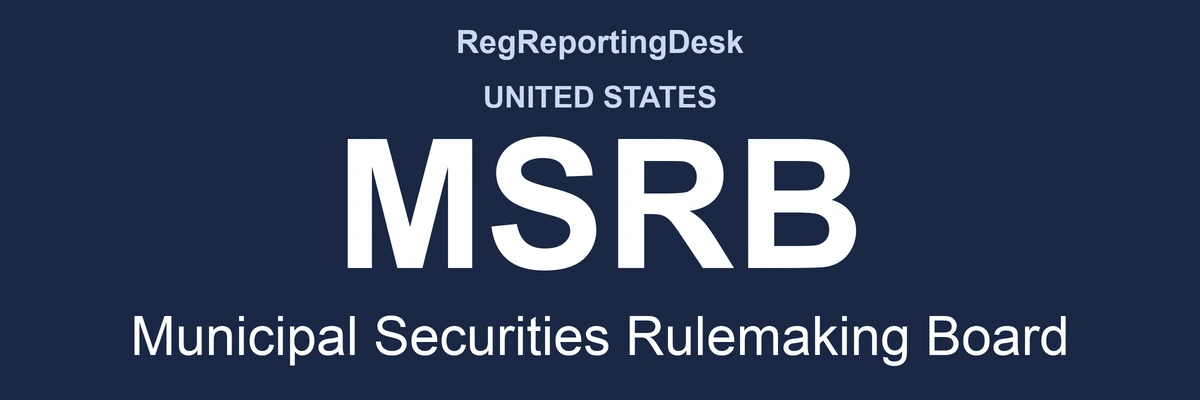 RegReportingDesk card: MSRB, Municipal Securities Rulemaking Board, United States